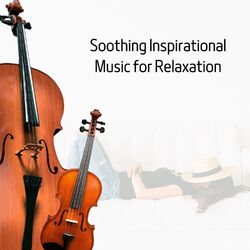 Cover of Soothing Inspirational Music for Relaxation