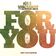 For You (Vocal Radio Edit)