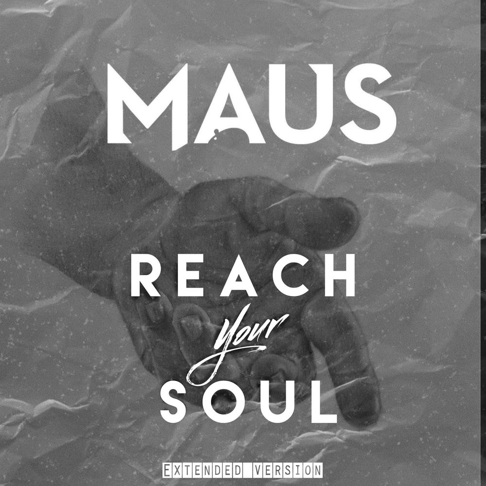 Album artwork for REACH YOUR SOUL by Maus