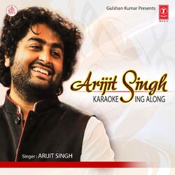 Cover of Arijit Singh - Karaoke Sing Along