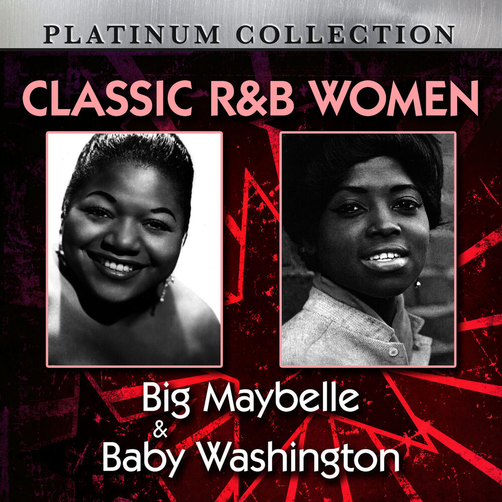 Picture of Classic R&B Women: Big Maybelle & Baby Washington