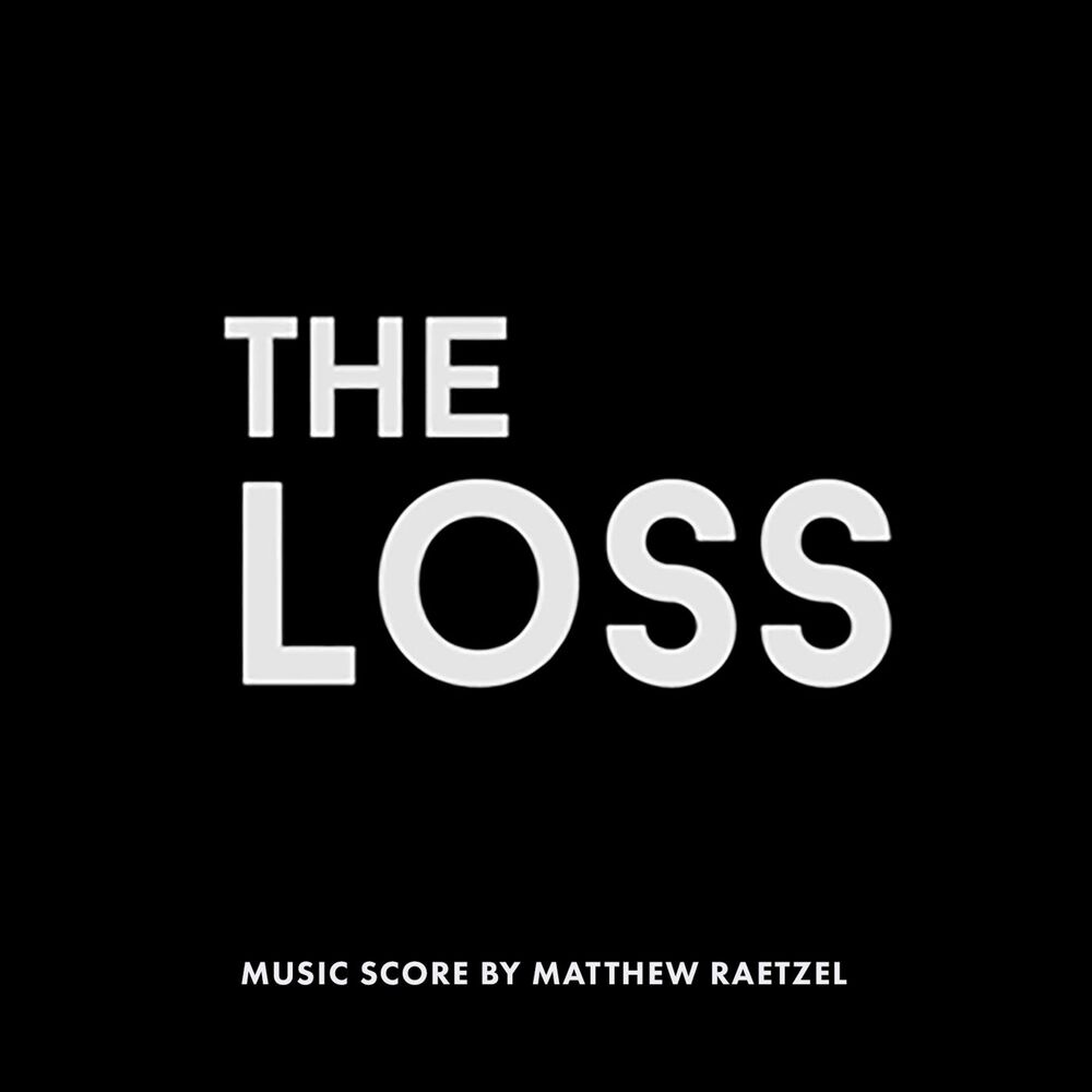 Picture of The Loss (Original Motion Picture Soundtrack)