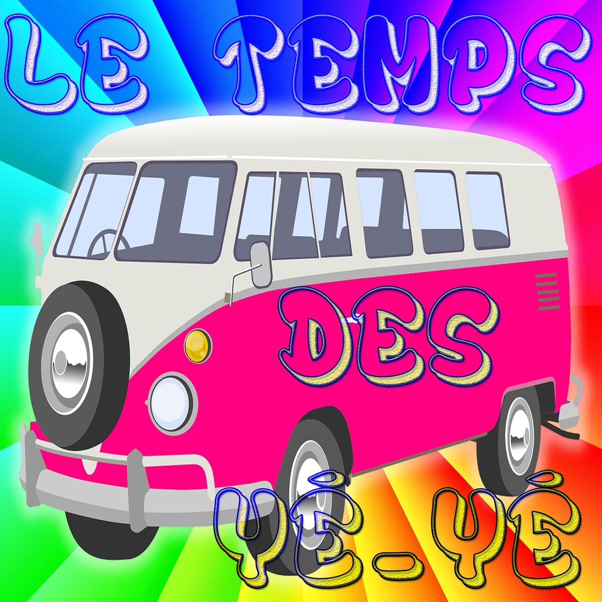 Album cover of Le temps des yé-yé (Les Parisiennes, Petula Clark, Nicole Croisille, Françoise Hardy)