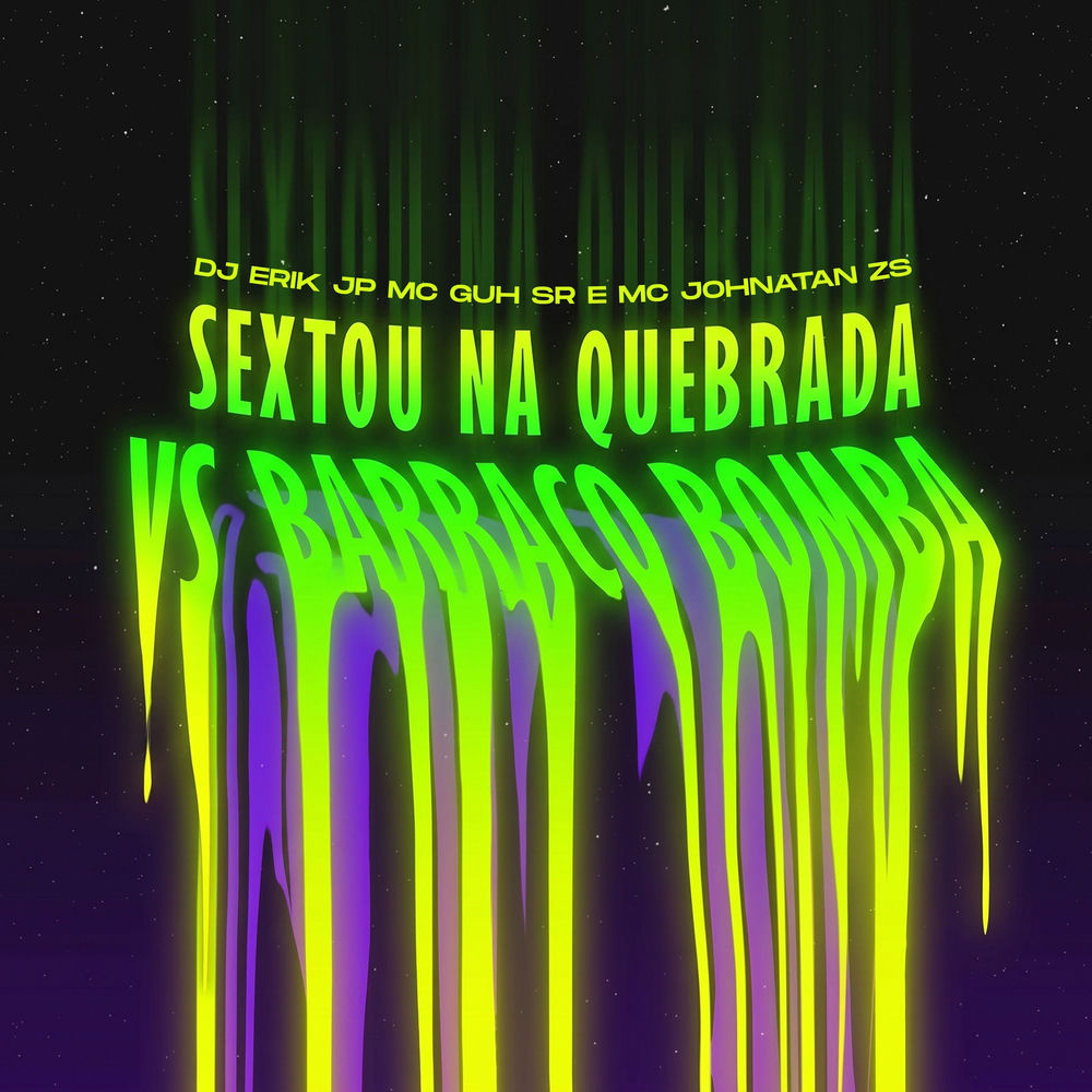 Sextou Na Quebrada Vs Barraco Bomba