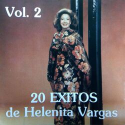 Cover of 20 Exitos de Helenita Vargas, Vol. 2