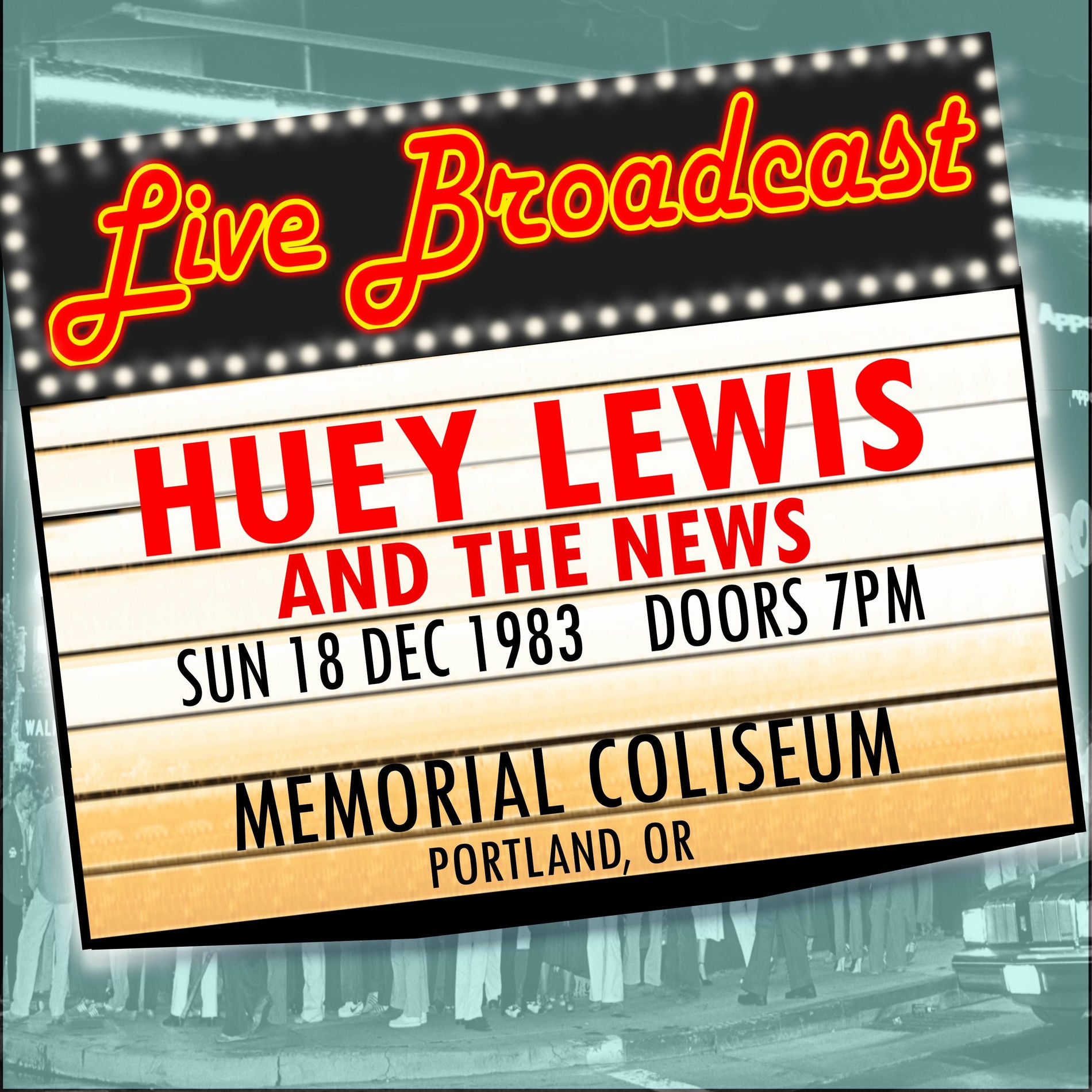 Album cover of Live Broadcast - 18 December 1983 Memorial Coliseum, Portland OR (Live 1983 FM Broadcast)
