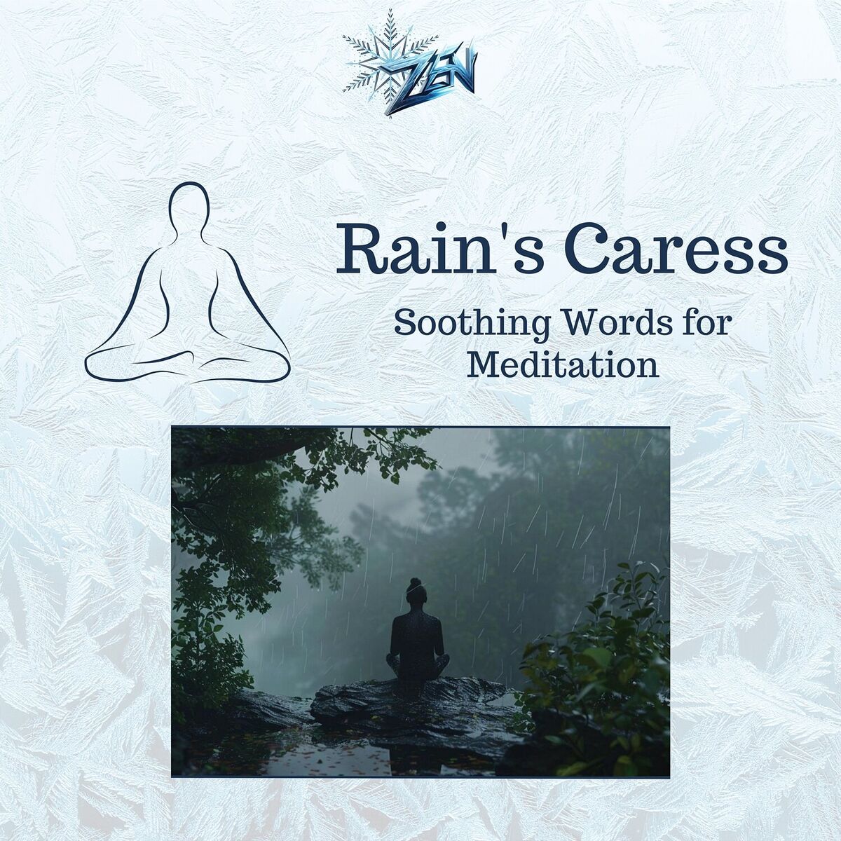 Album cover of Rain's Caress: Soothing Words for Meditation