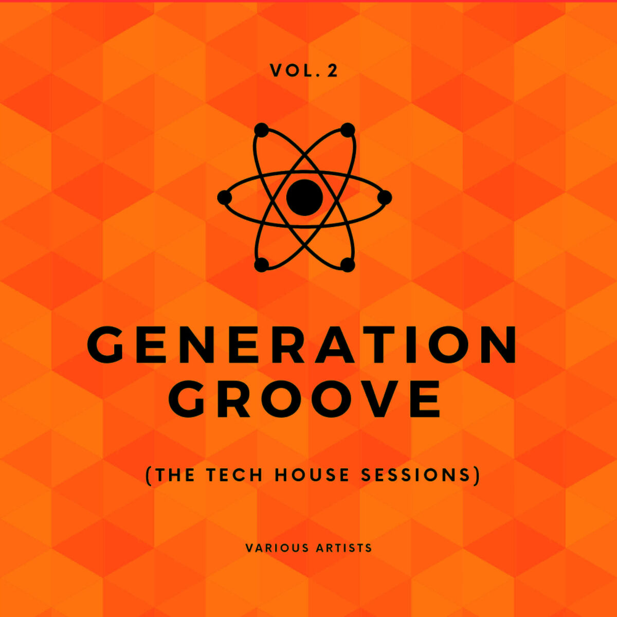 Album cover of Generation Groove, Vol. 2 (The Tech House Sessions)