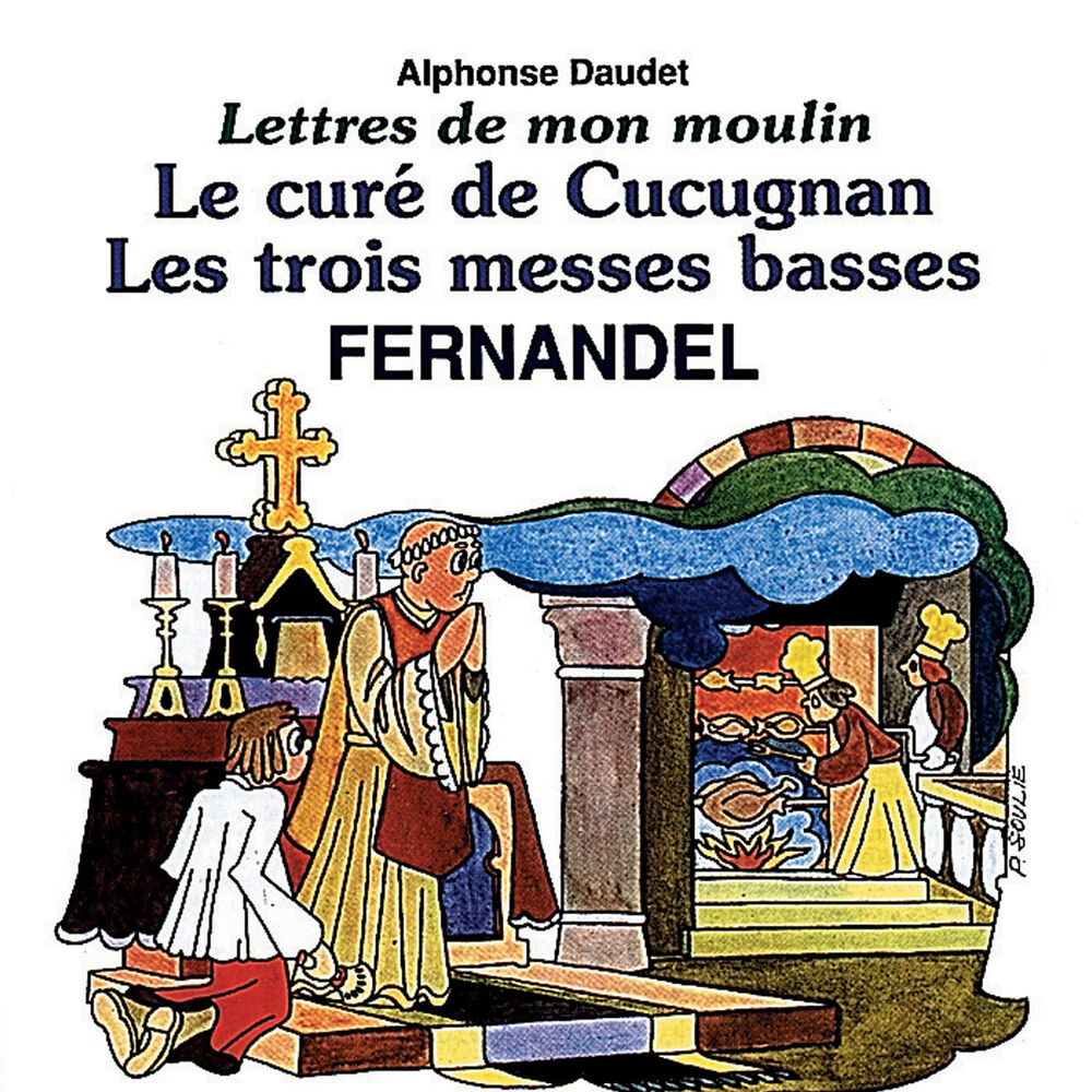 Picture of Lettres De Mon Moulin Vol 3-Le Cure De Cucugnan-Les Troismes Ses Basses