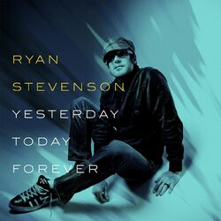 Cover of Yesterday, Today, Forever