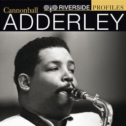 Cover of Riverside Profiles: Cannonball Adderley