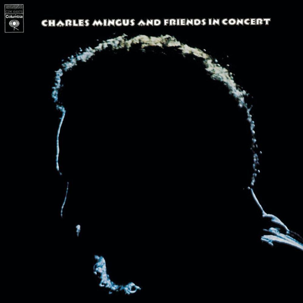 Picture of Charles Mingus And Friends In Concert