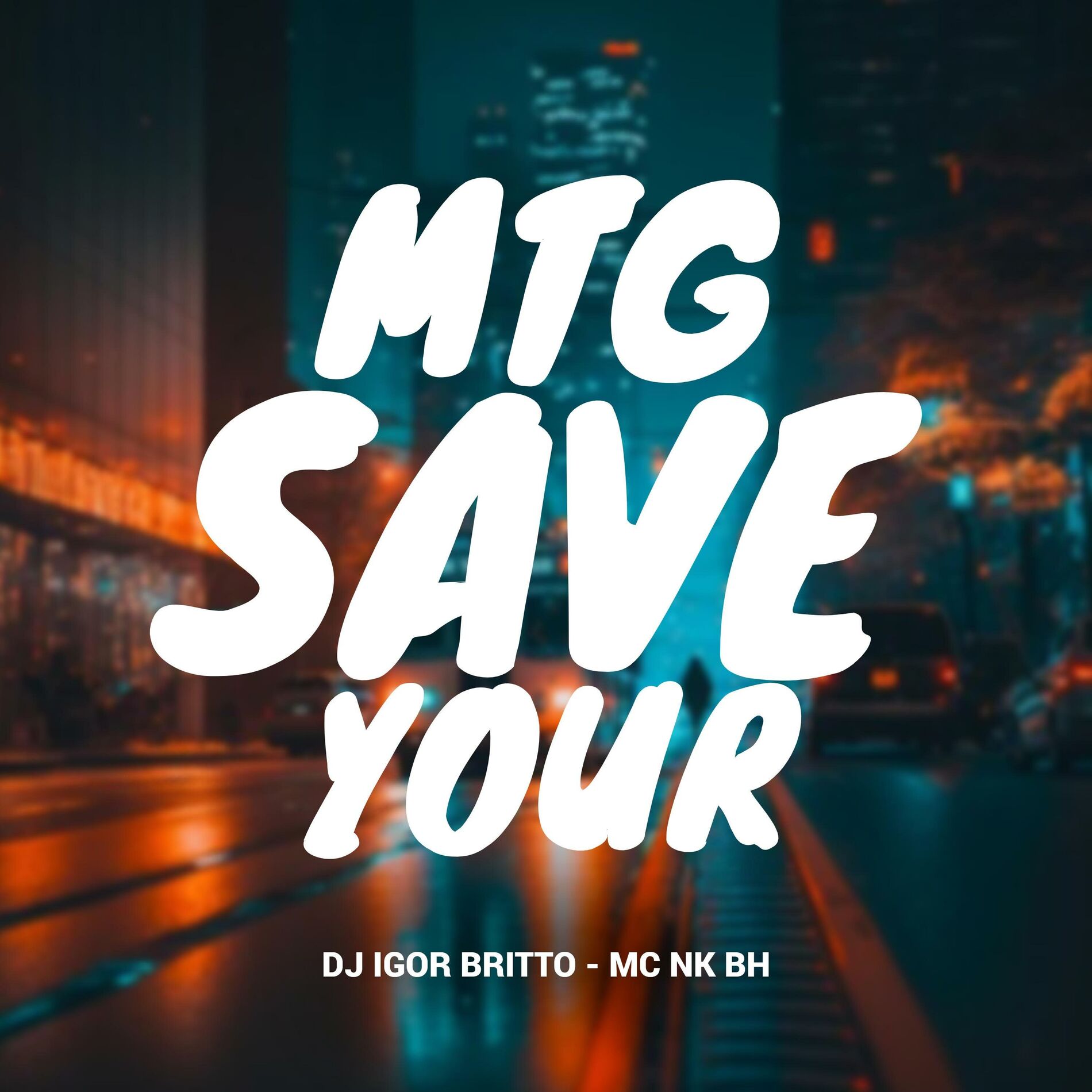Album cover of MTG Save Your (feat. MC NK BH)