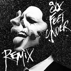Cover of Six Feet Under (badhabit Remix)