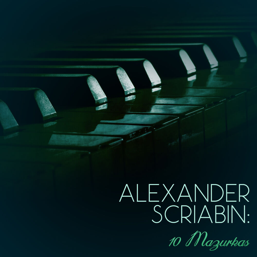 Picture of Alexander Scriabin: 10 Mazurkas
