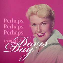 Cover of Perhaps, Perhaps, Perhaps: The Best of Doris Day