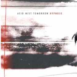 Cover of Acid Mist Tomorrow