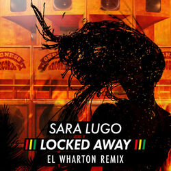 Cover of Locked Away (El Wharton Remix)