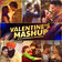 Valentine's Mashup By Dj Notorious and Lijo George - 2020 by Lauv album cover