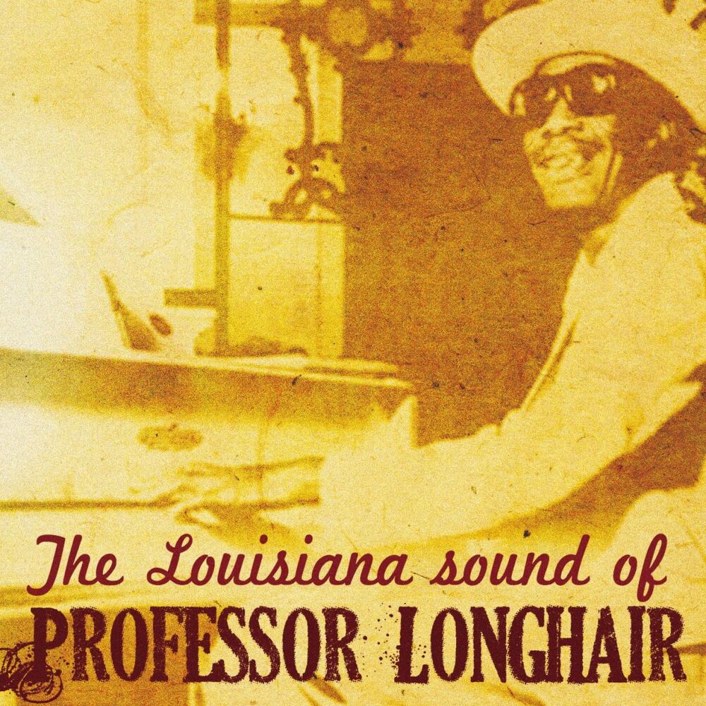 Picture of The Louisiana Sound of Professor Longhair
