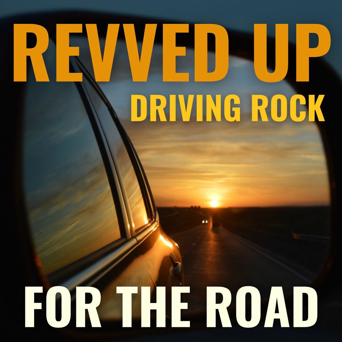 Album cover of Revved Up: Driving Rock For The Road