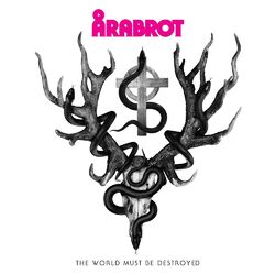 Cover of The World Must Be Destroyed