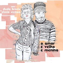 Cover of O Amor é Velho e Menina