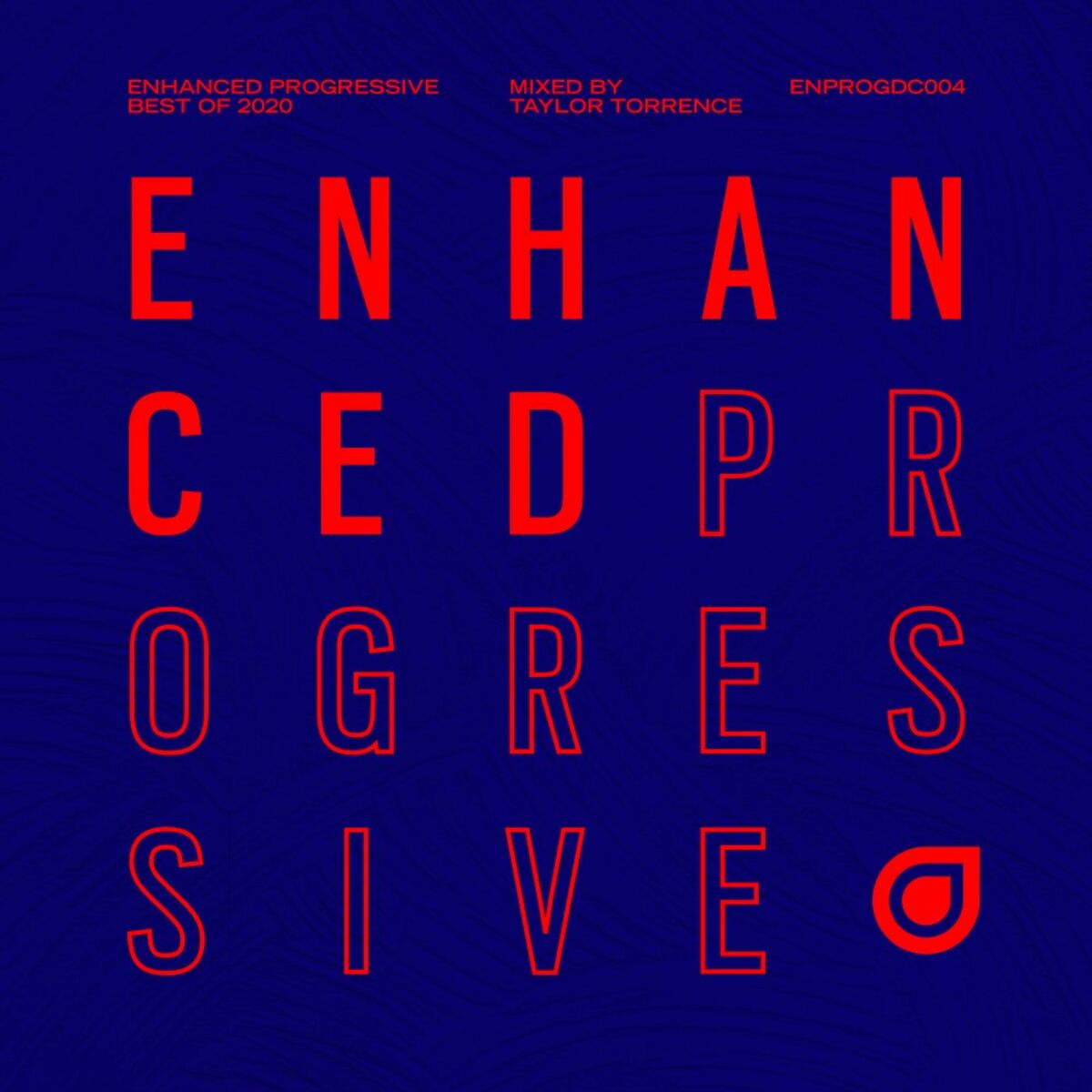 Album cover of Enhanced Progressive Best of 2020, mixed by Taylor Torrence
