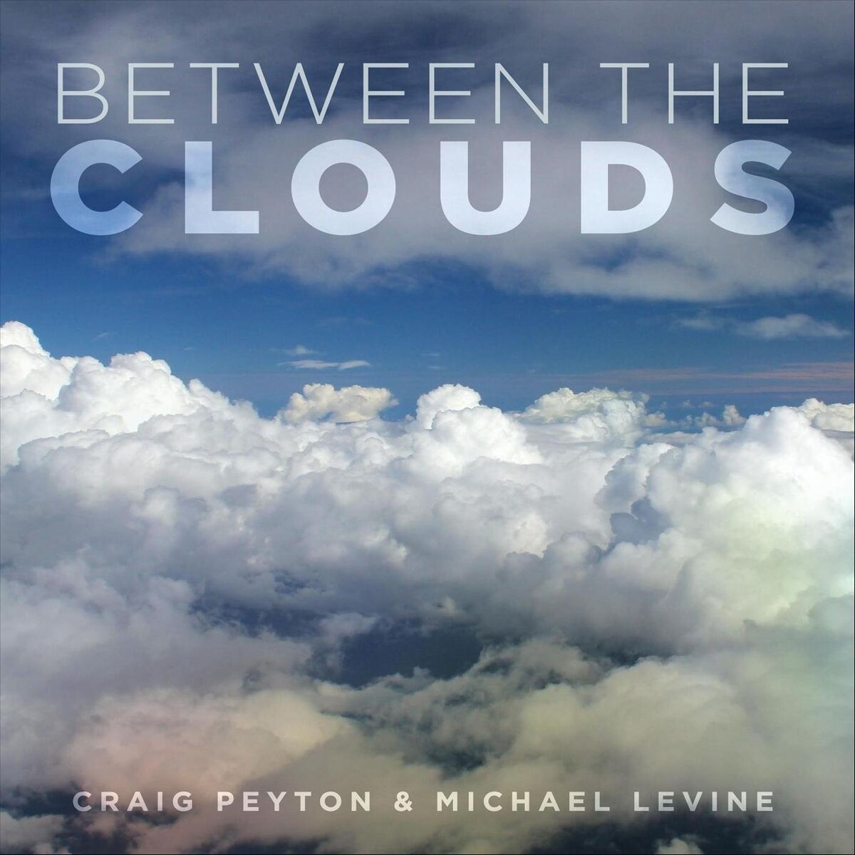 Album cover of Between the Clouds