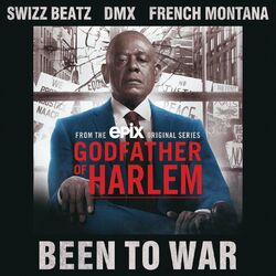Cover of Been To War (feat. Swizz Beatz, DMX & French Montana)