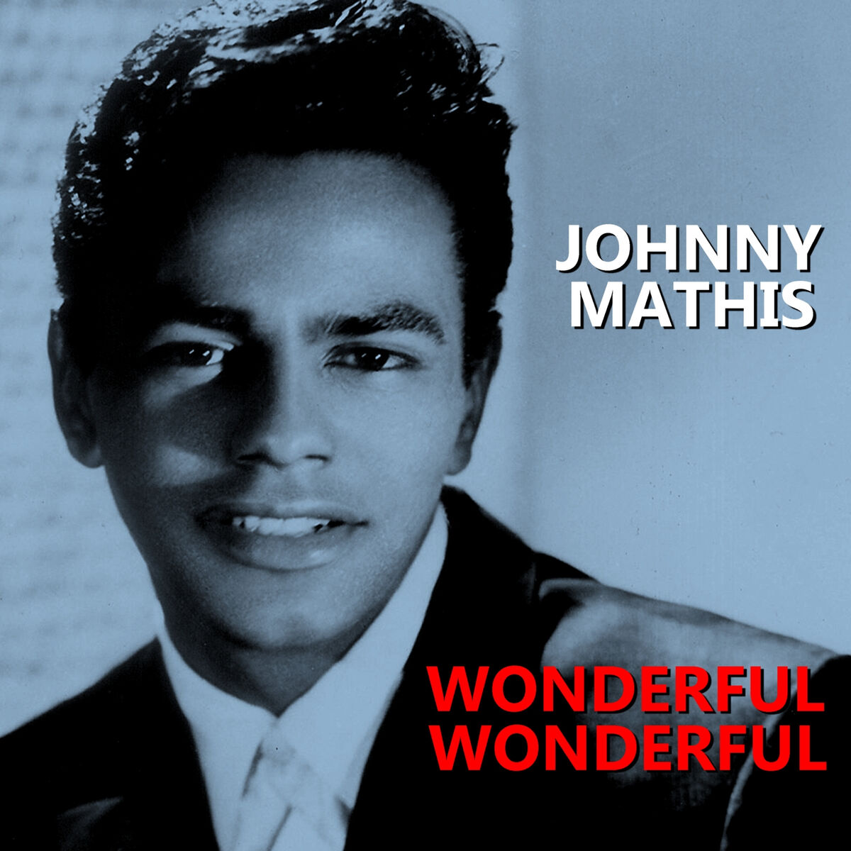 Johnny Mathis - Wonderful Wonderful | Deezer