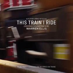 Cover of This Train I Ride (Original Soundtrack)