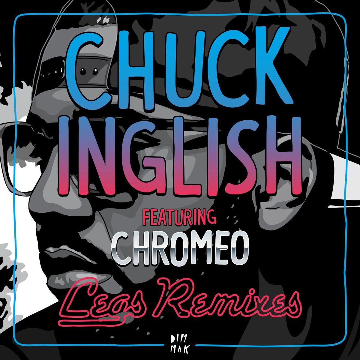 Album cover of Legs (feat. Chromeo) (Remixes)