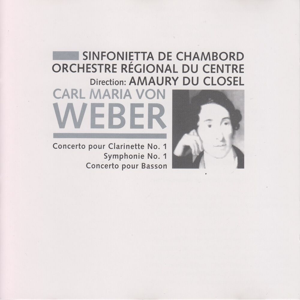 Picture of von Weber: Clarinet Concerto No. 1, Op. 73, Symphony No. 1, Op. 19 & Bassoon Concerto, Op. 75