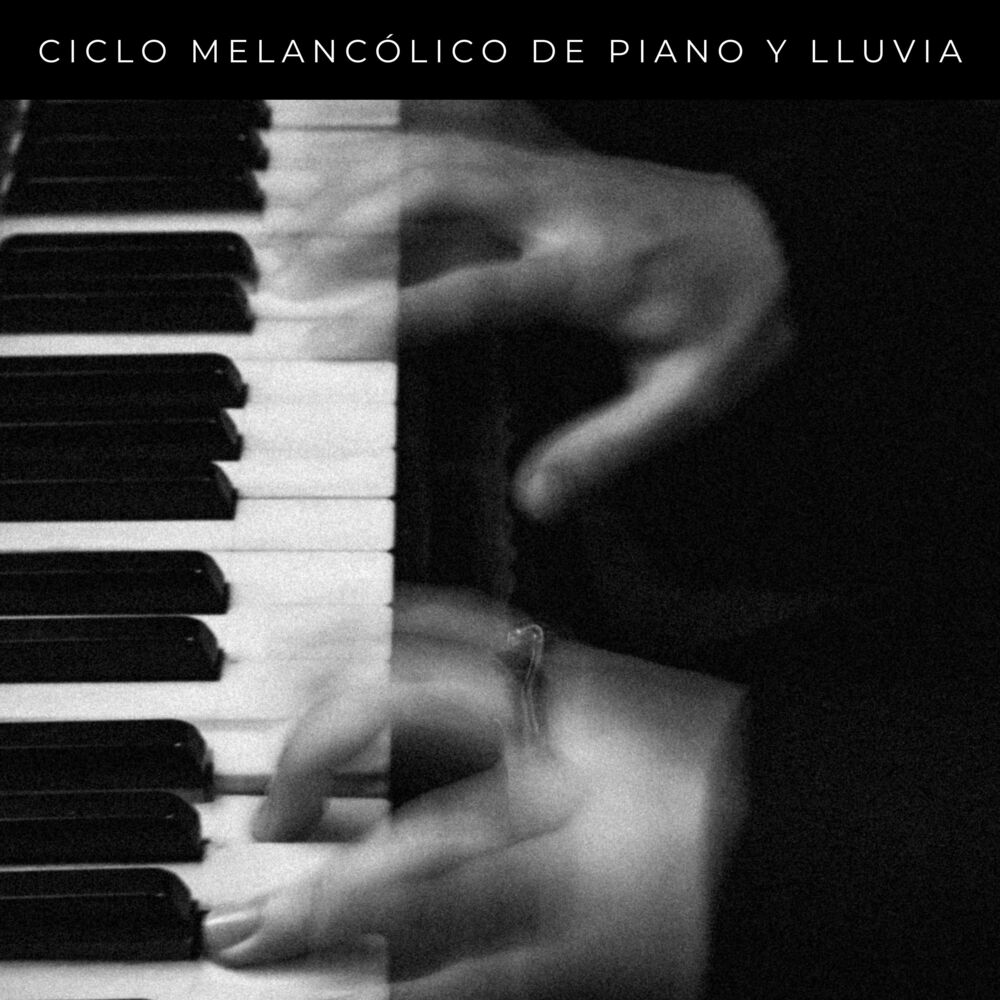 Picture of Ciclo Melancólico De Piano y Lluvia