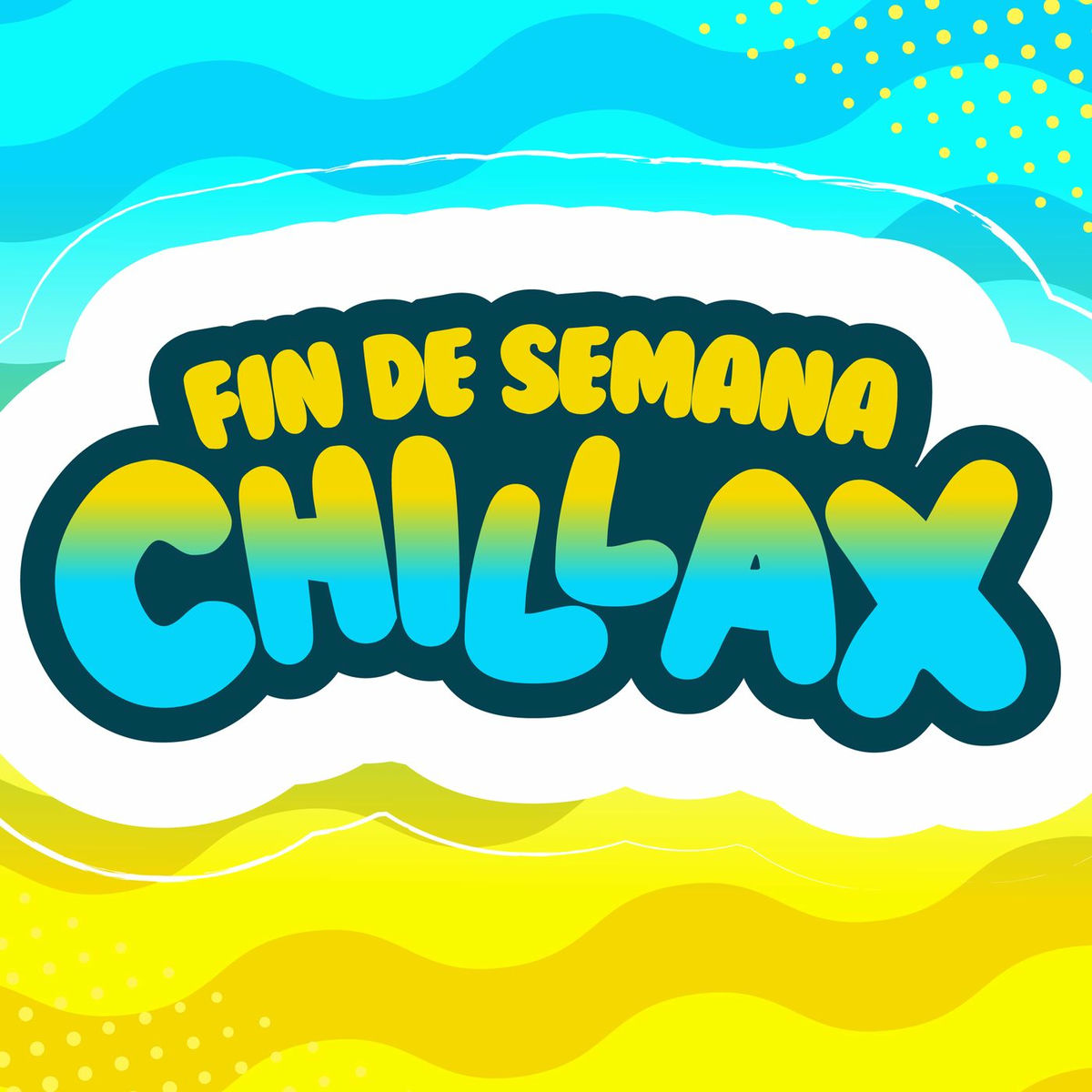 Album cover of Fin de Semana Chillax
