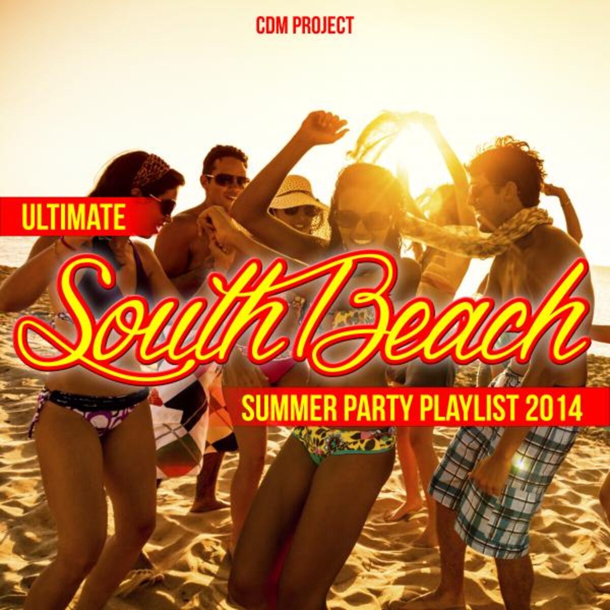Album cover of Ultimate South Beach Summer Party Playlist 2014