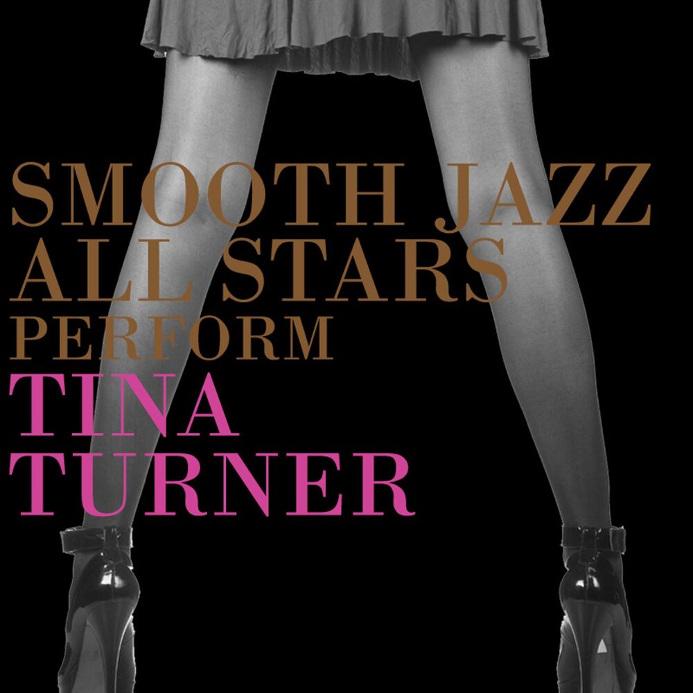 Picture of Smooth Jazz All Stars Perform Tina Turner