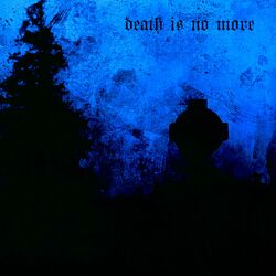 Cover of Death Is No More (Sped Up)