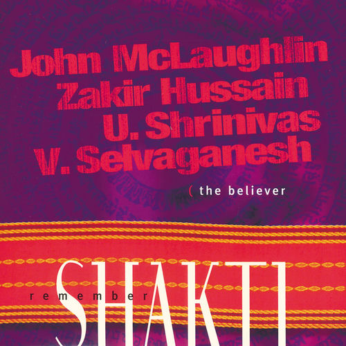 Remember Shakti The Believer