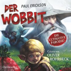 Cover of Der Wobbit (oder Einmal Hin- und Rückfahrt, bitte!)