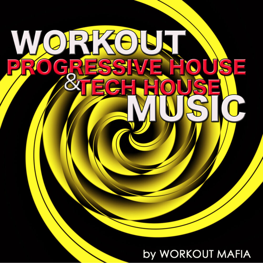 Picture of Workout Progressive House and Tech House Music: Best Electronic Workout Songs 2013 (Bonus Track Non Stop Music Workout Mix)