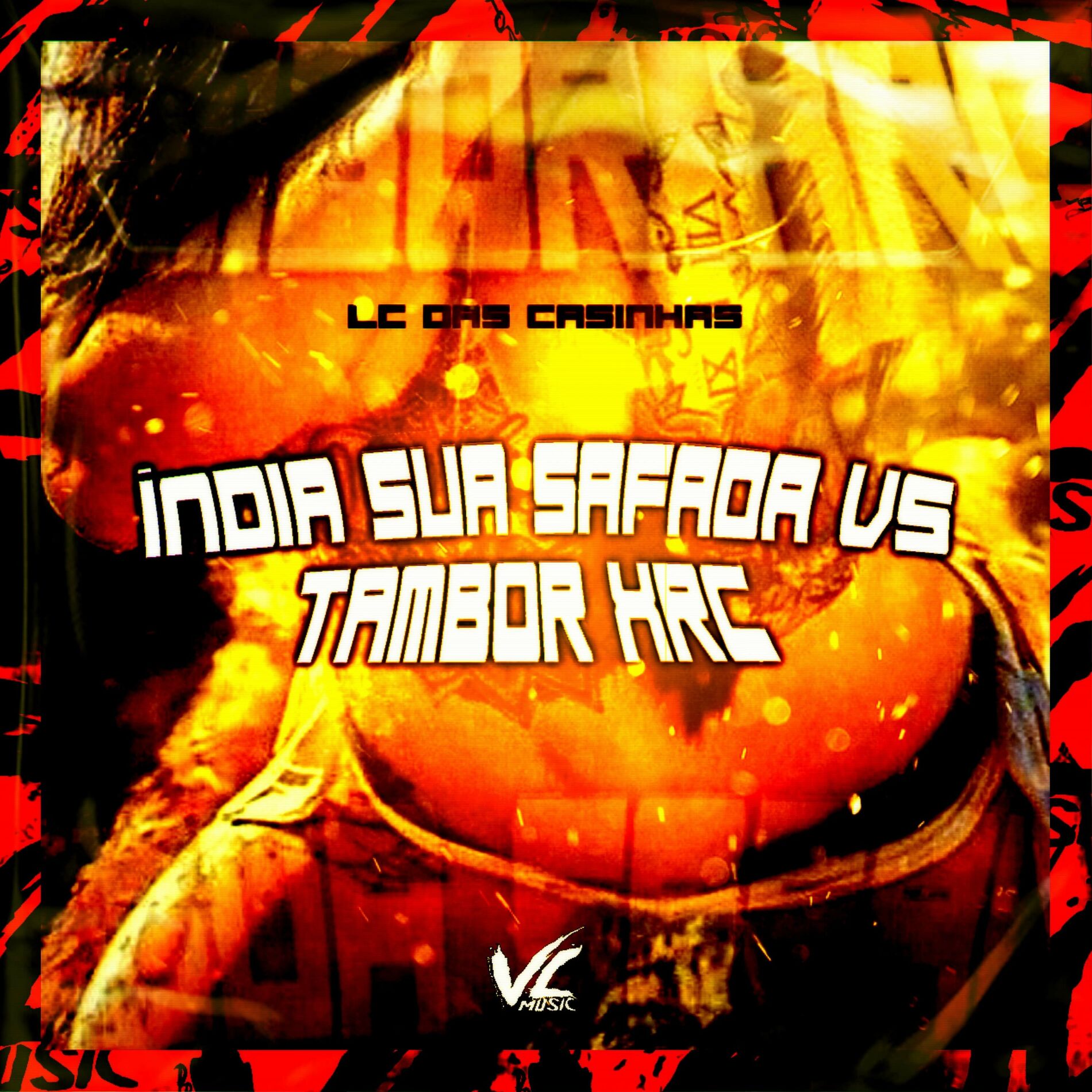 Album cover of India Sua Safada Vs Tambor Xrc
