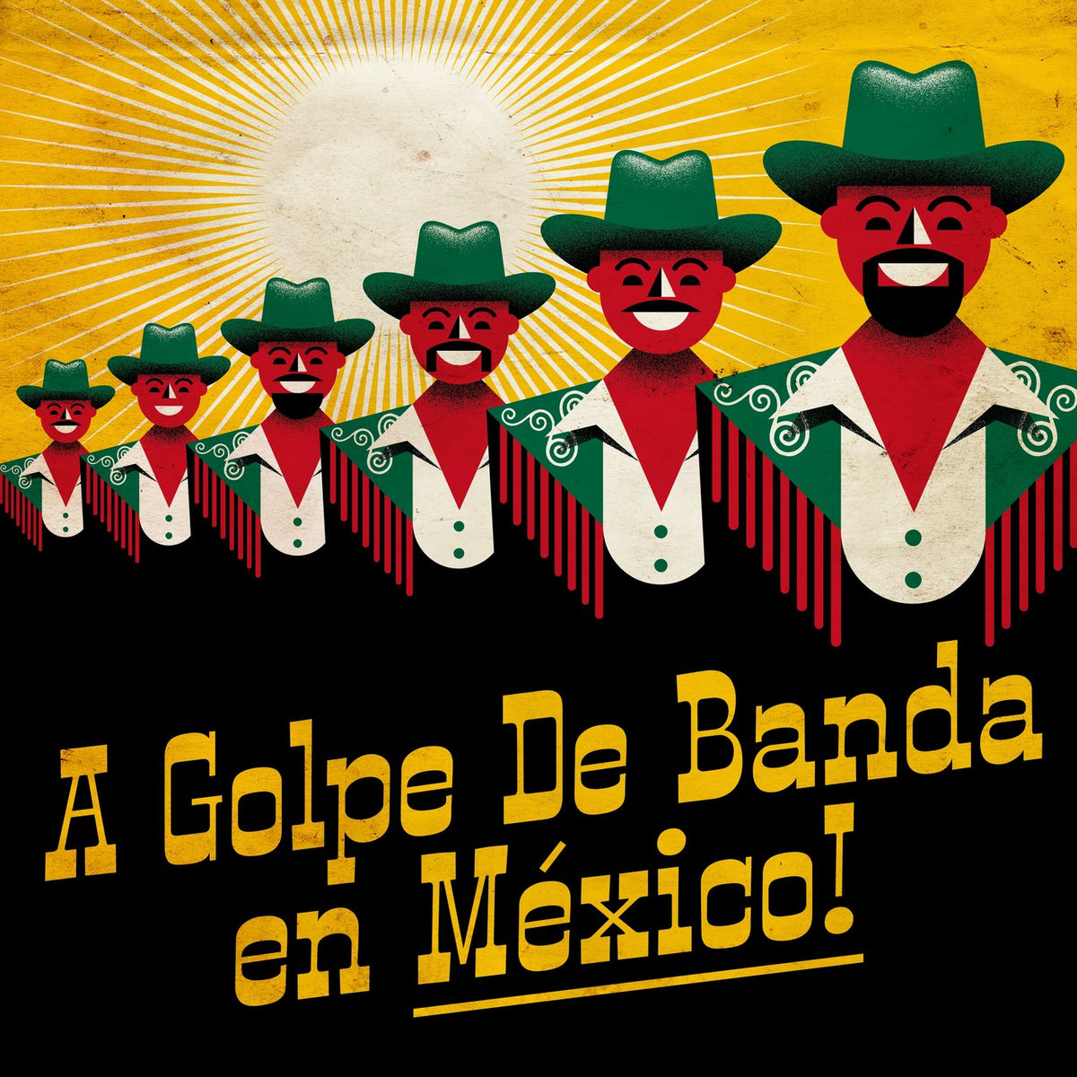 Album cover of A golpe de banda en México!