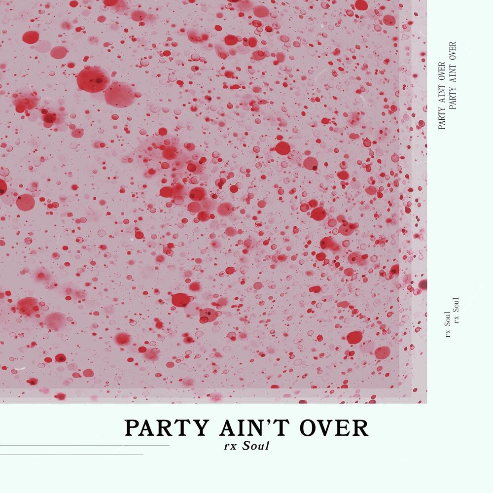 Picture of Party Ain't Over