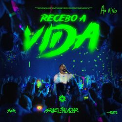Cover of Recebo a Vida (Ao Vivo)