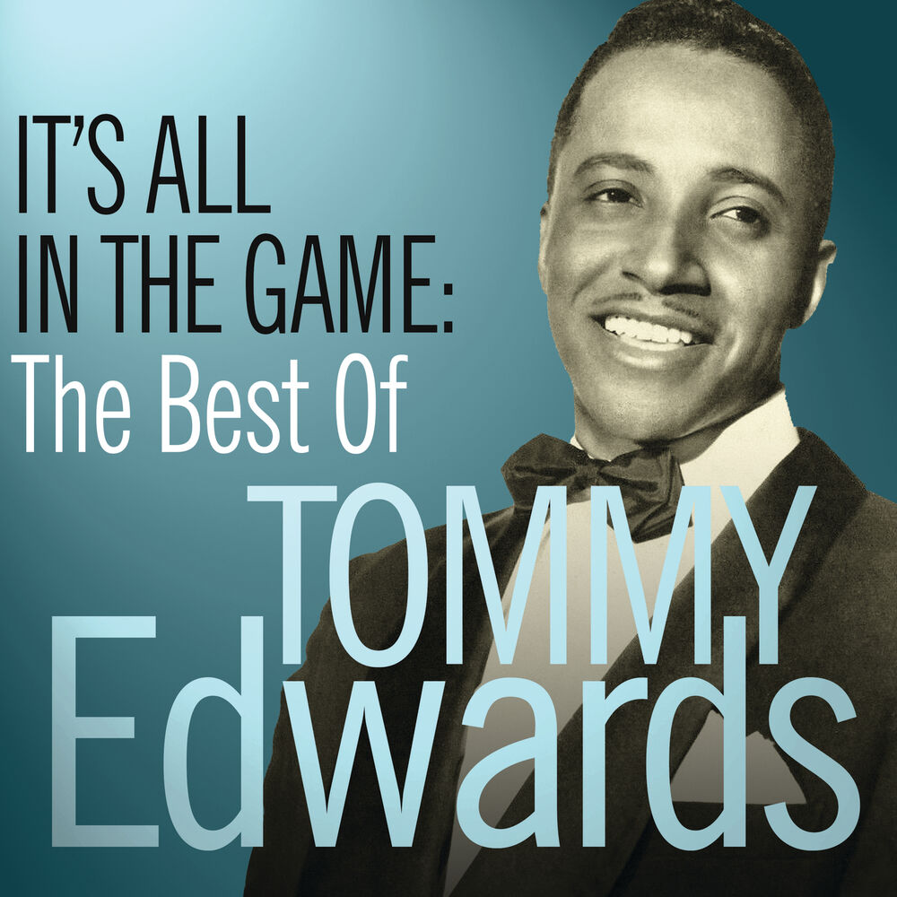 Picture of It’s All In The Game: The Best Of Tommy Edwards