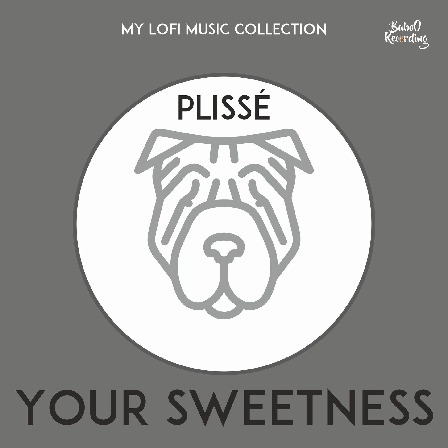 Album cover of Your Sweetness (feat. Plissé)