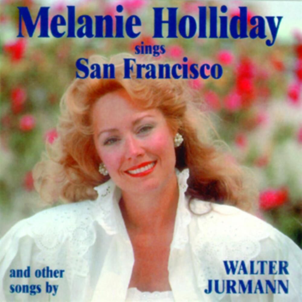 Picture of Melanie Holliday sings San Francisco