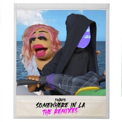Cover of Somewhere In LA (The Remixes)